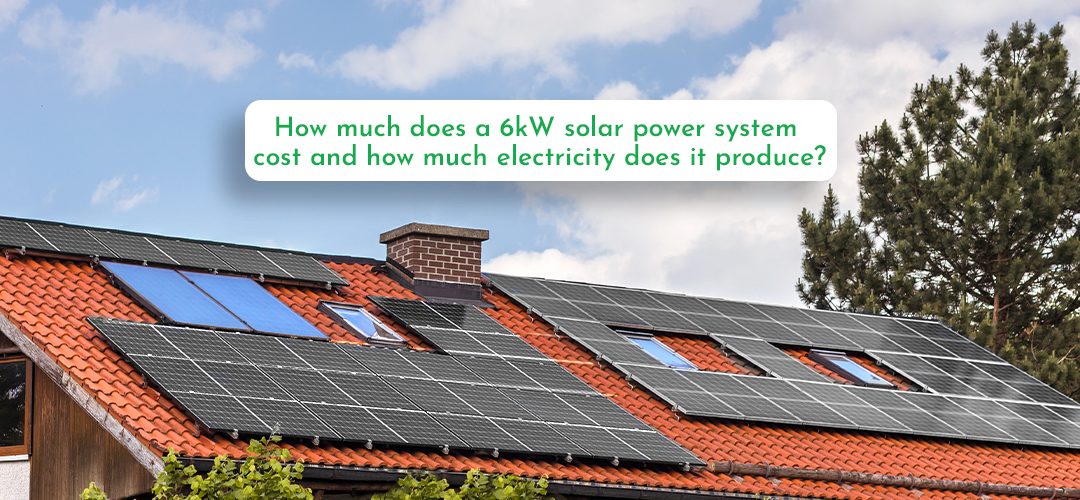 How much does a 6.6kW solar system cost and how much electricity does it produce?